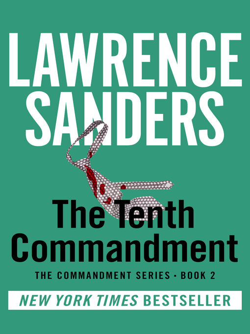 Title details for Tenth Commandment by Lawrence Sanders - Available